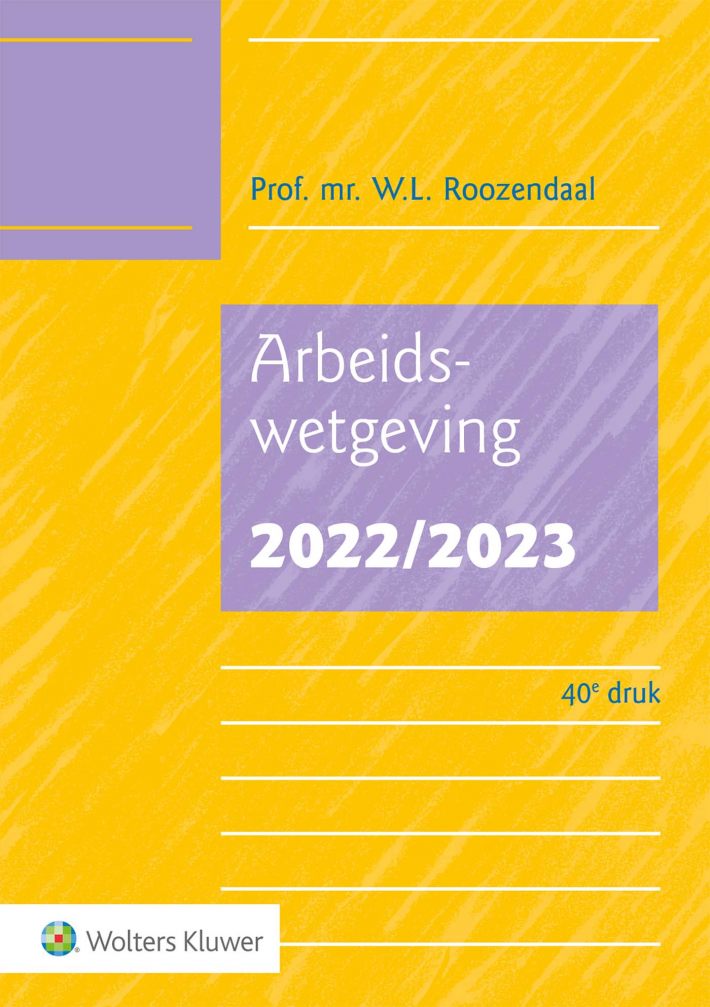 Arbeidswetgeving • Arbeidswetgeving 2022/2023