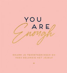 You are enough