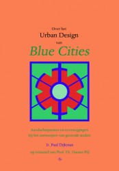 Over het Urban Design van Blue Cities