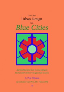 Over het Urban Design van Blue Cities