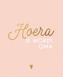 Hoera, je wordt oma Hoera, je wordt oma
