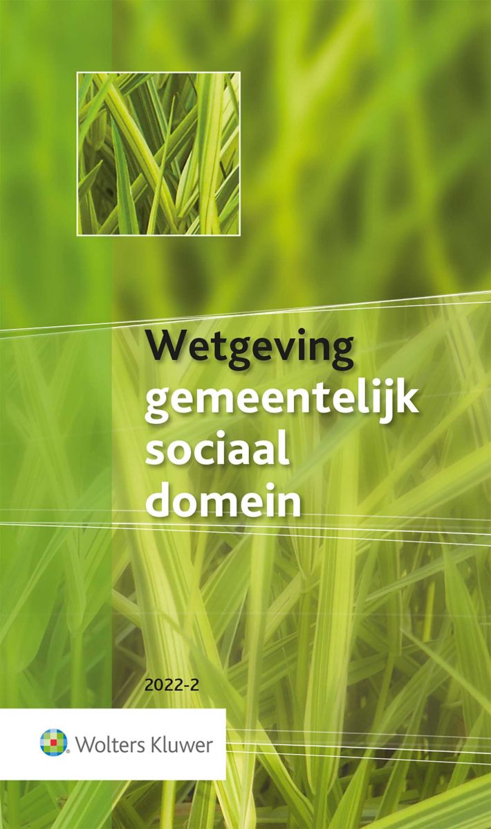 Wetgeving gemeentelijk sociaal domein 2022-2 &bullet; Wetgeving gemeentelijk sociaal domein 2022-2