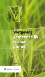 Wetgeving gemeentelijk sociaal domein 2022-2 &bullet; Wetgeving gemeentelijk sociaal domein 2022-2