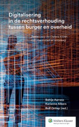 Digitalisering in de rechtsverhouding tussen burger en overheid &bullet; Digitalisering in de rechtsverhouding tussen burger en overheid