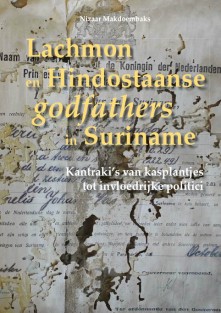 Lachmon en Hindostaanse godfathers in Suriname