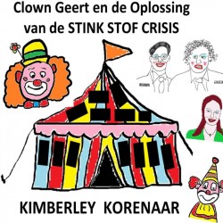 Clown Geert En De Oplossing Van De STIKSTOFCRISIS