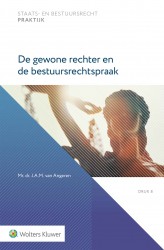 De gewone rechter en de bestuursrechtspraak &bullet; De gewone rechter en de bestuursrechtspraak