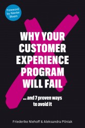 Why Your Customer Experience Program Will Fail • Why Your Customer Experience Program Will Fail
