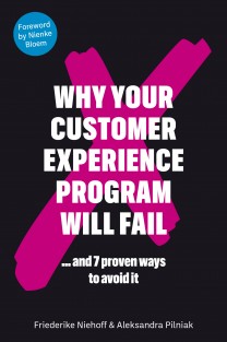 Why Your Customer Experience Program Will Fail • Why Your Customer Experience Program Will Fail