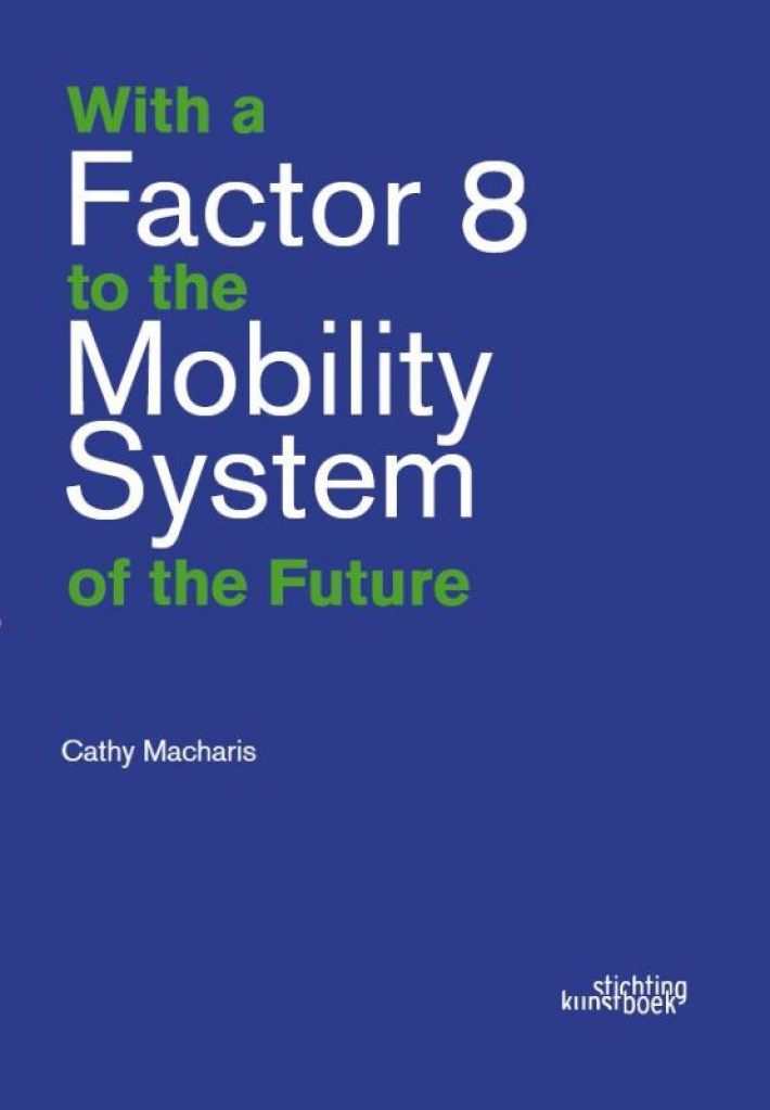With a Factor 8 to the Mobility System of the Future