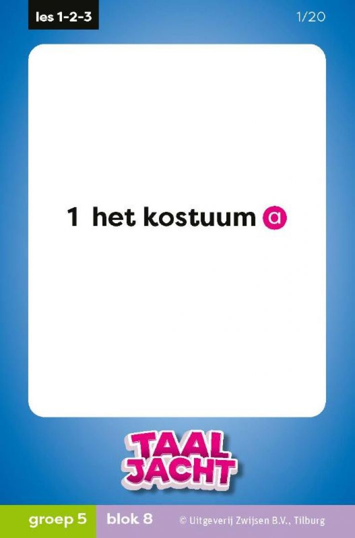 Taaljacht ed.1 gr5 set woordk. taal blok5-8 (VROEG)
