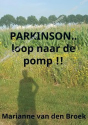 PARKINSON..loop naar de pomp !!