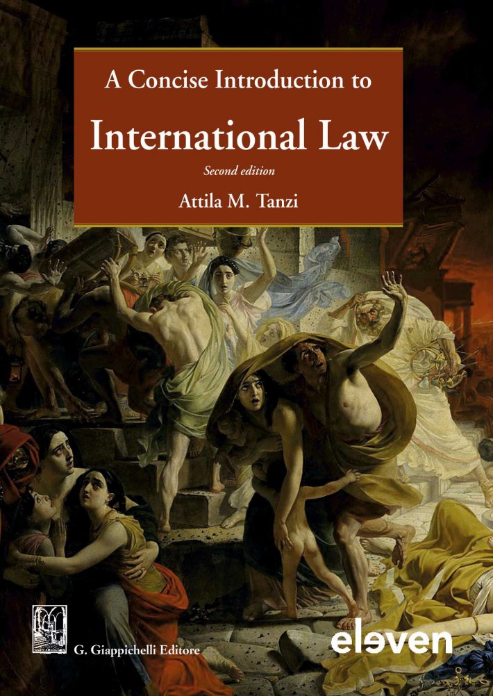 A Concise Introduction to International Law • A Concise Introduction to International Law