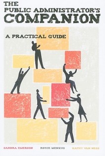 The Public Administrator's Companion: A Practical Guide