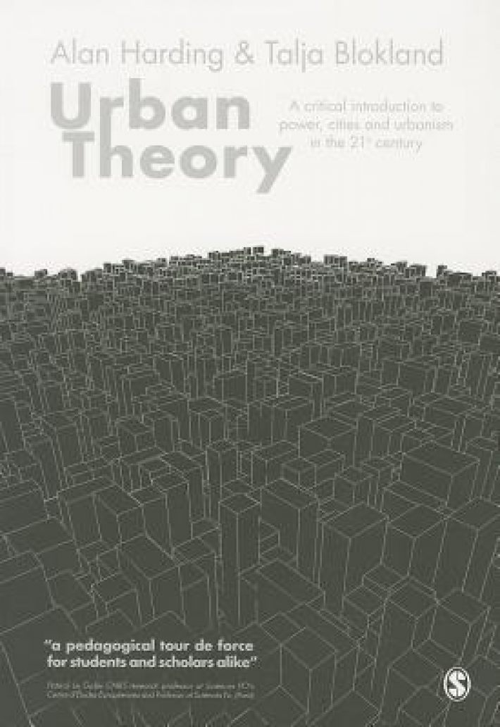 Urban Theory: A critical introduction to power, cities and urbanism in the 21st century
