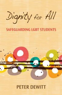 Dignity for All: Safeguarding LGBT Students