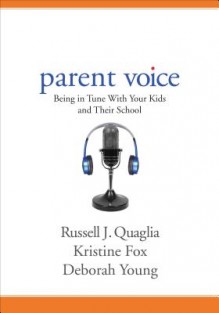 Parent Voice: Being in Tune With Your Kids and Their School