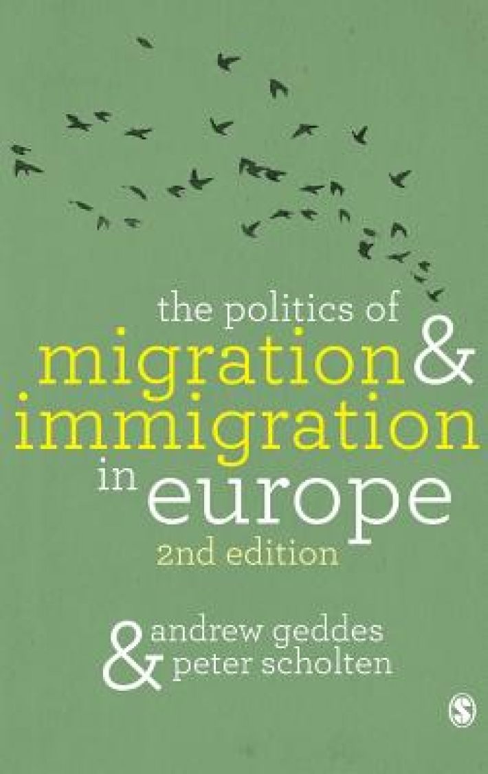 The Politics of Migration and Immigration in Europe