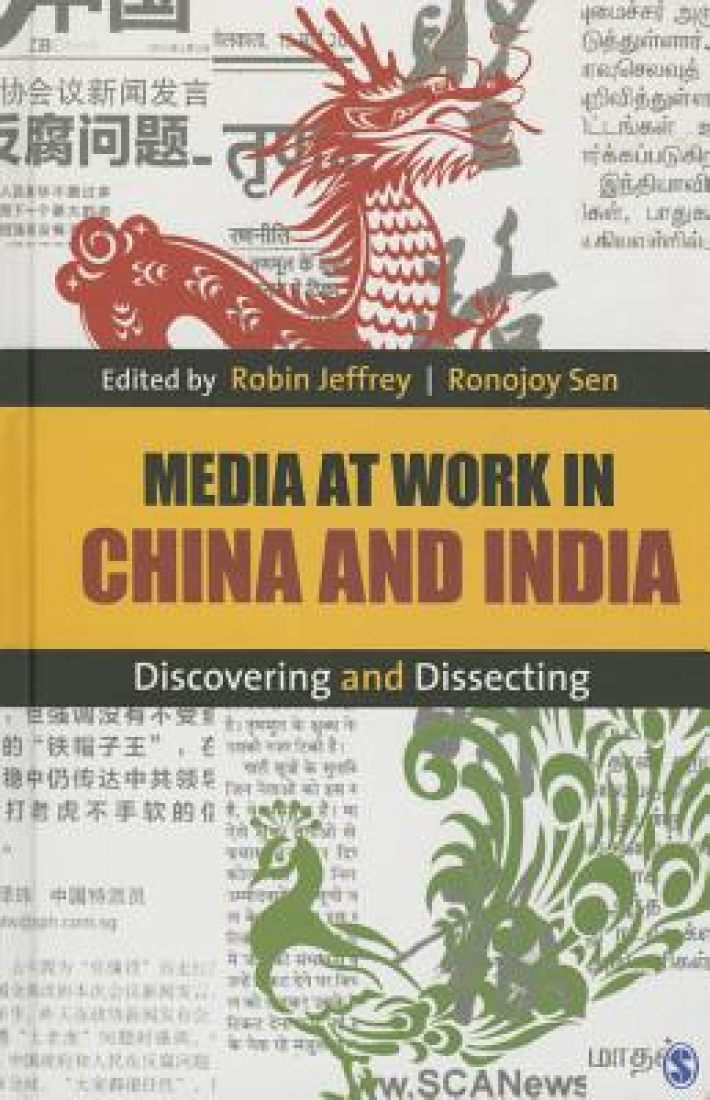 Media at Work in China and India: Discovering and Dissecting