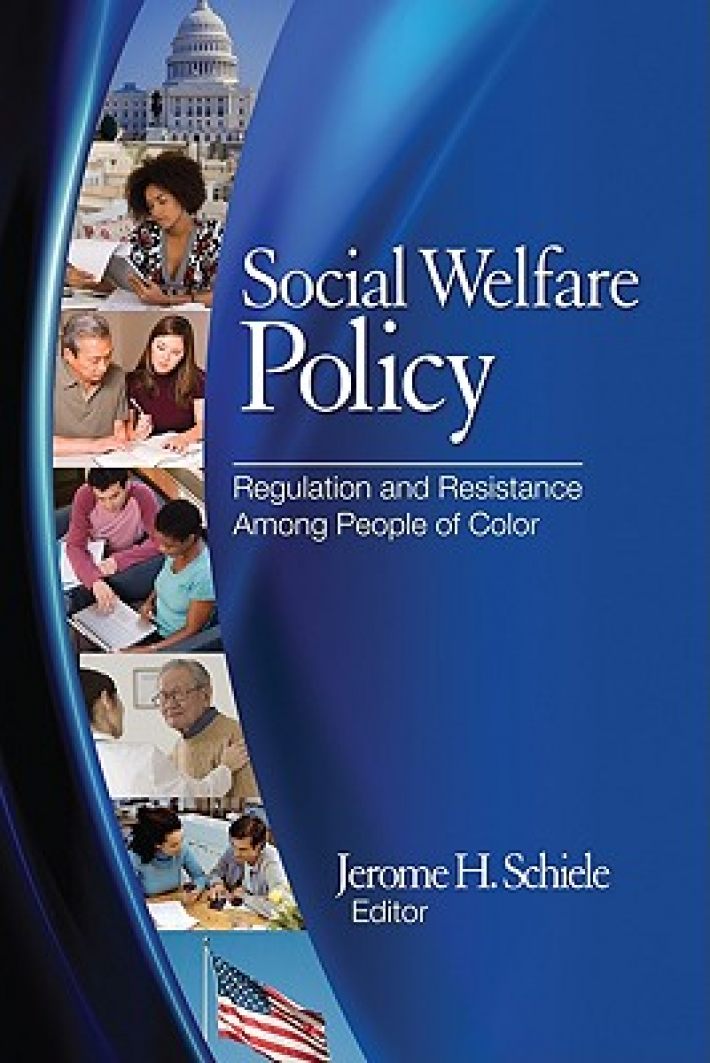 Social Welfare Policy: Regulation and Resistance Among People of Color