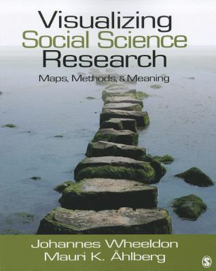 Visualizing Social Science Research: Maps, Methods, & Meaning