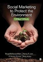 Social Marketing to Protect the Environment