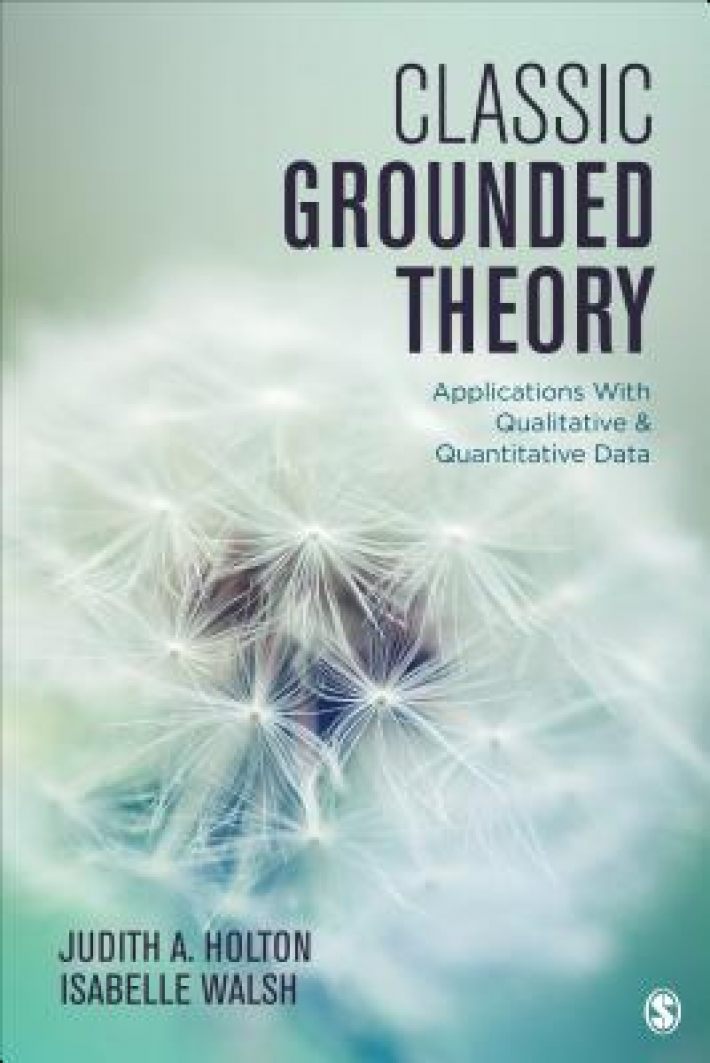 Classic Grounded Theory: Applications With Qualitative and Quantitative Data