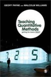 Teaching Quantitative Methods: Getting the Basics Right