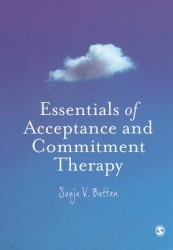 Essentials of Acceptance and Commitment Therapy