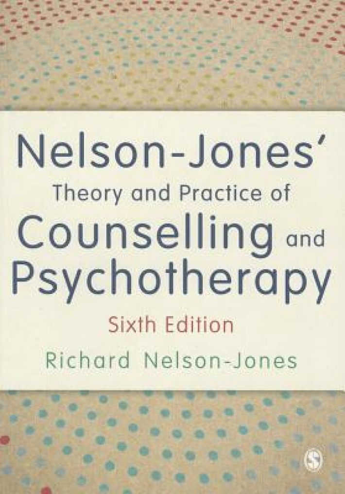 Nelson-Jones' Theory and Practice of Counselling and Psychotherapy