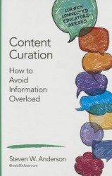 Content Curation: How to Avoid Information Overload