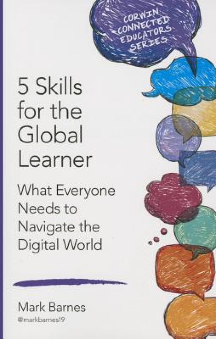5 Skills for the Global Learner: What Everyone Needs to Navigate the Digital World