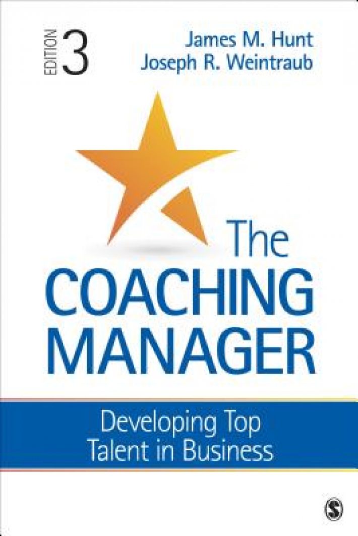 The Coaching Manager: Developing Top Talent in Business