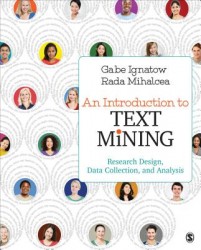 An Introduction to Text Mining: Research Design, Data Collection, and Analysis