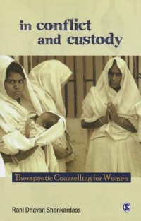 In Conflict and Custody: Therapeutic Counselling for Women