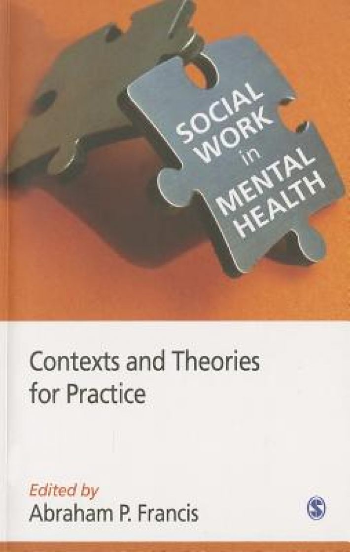 Social Work in Mental Health: Contexts and Theories for Practice