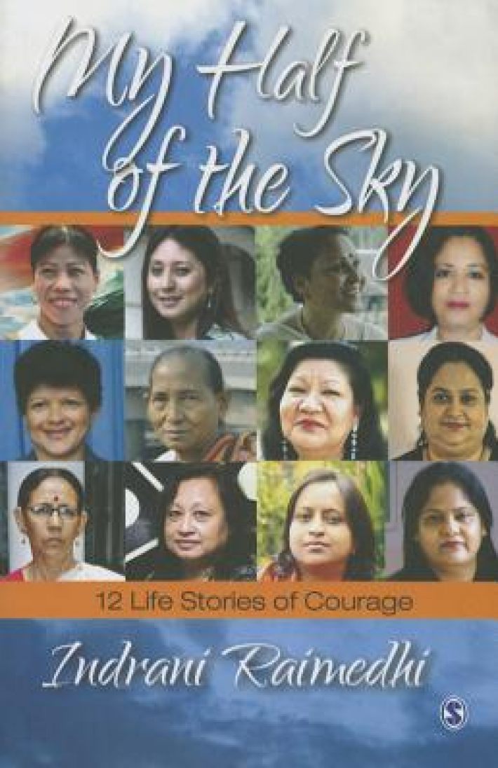 My Half of the Sky: 12 Life Stories of Courage