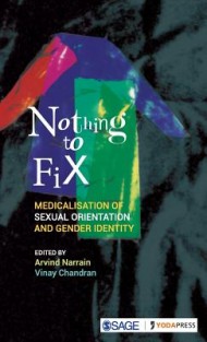 Nothing to Fix: Medicalisation of Sexual Orientation and Gender Identity