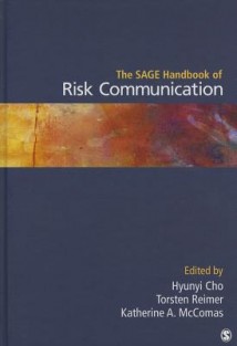 The SAGE Handbook of Risk Communication