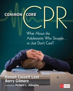 Common Core CPR: What About the Adolescents Who Struggle . . . or Just Don t Care?