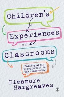 Childrenâ s experiences of classrooms
