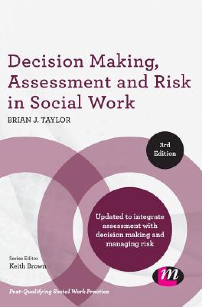 Decision Making, Assessment and Risk in Social Work