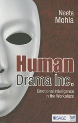 Human Drama Inc.: Emotional Intelligence in the Workplace