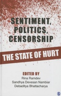 Sentiment, Politics, Censorship