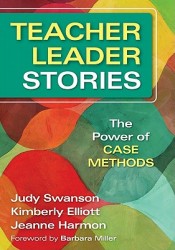 Teacher Leader Stories: The Power of Case Methods