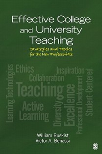 Effective College and University Teaching: Strategies and Tactics for the New Professoriate