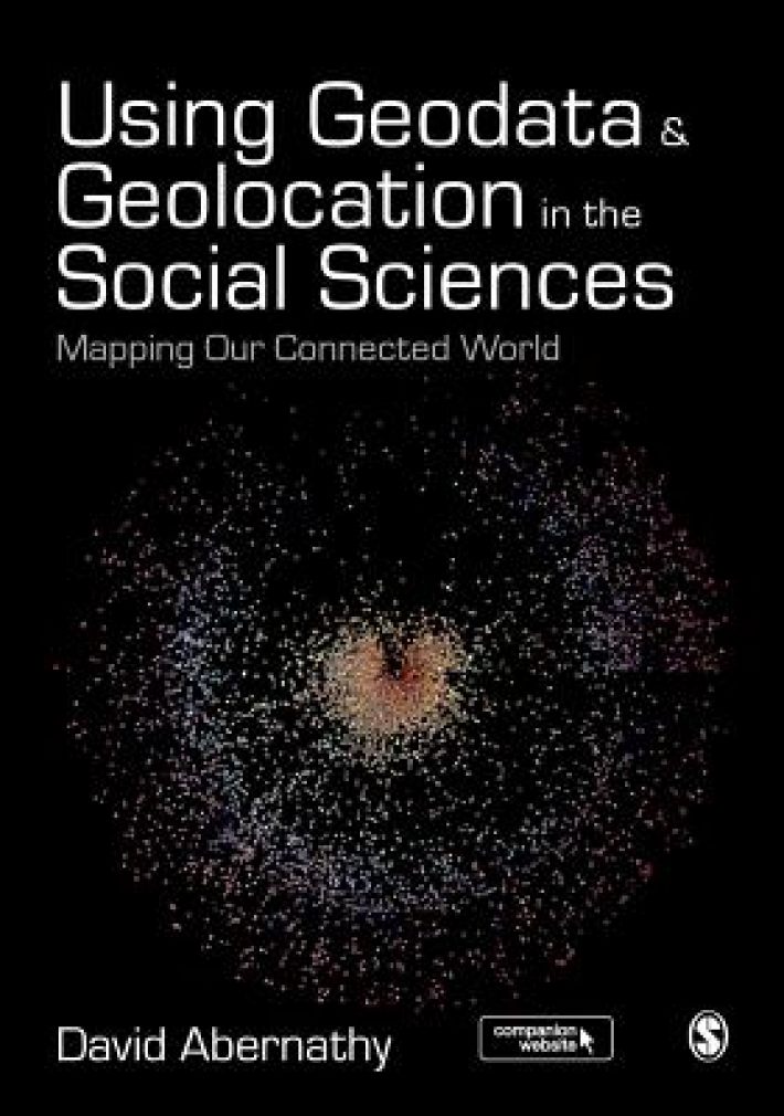Using Geodata and Geolocation in the Social Sciences • Using Geodata and Geolocation in the Social Sciences: Mapping our Connected World