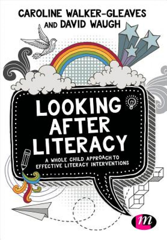 Looking After Literacy • Looking After Literacy: A Whole Child Approach to Effective Literacy Interventions