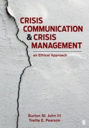 Crisis Communication and Crisis Management: An Ethical Approach