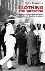 Clothing for Liberation: A Communication Analysis of Gandhi's Swadeshi Revolution
